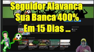 Seguidor Alavanca Banca 400% em 15 Dias | Ganância no Trade Esportivo | Mito do Limite do Gol