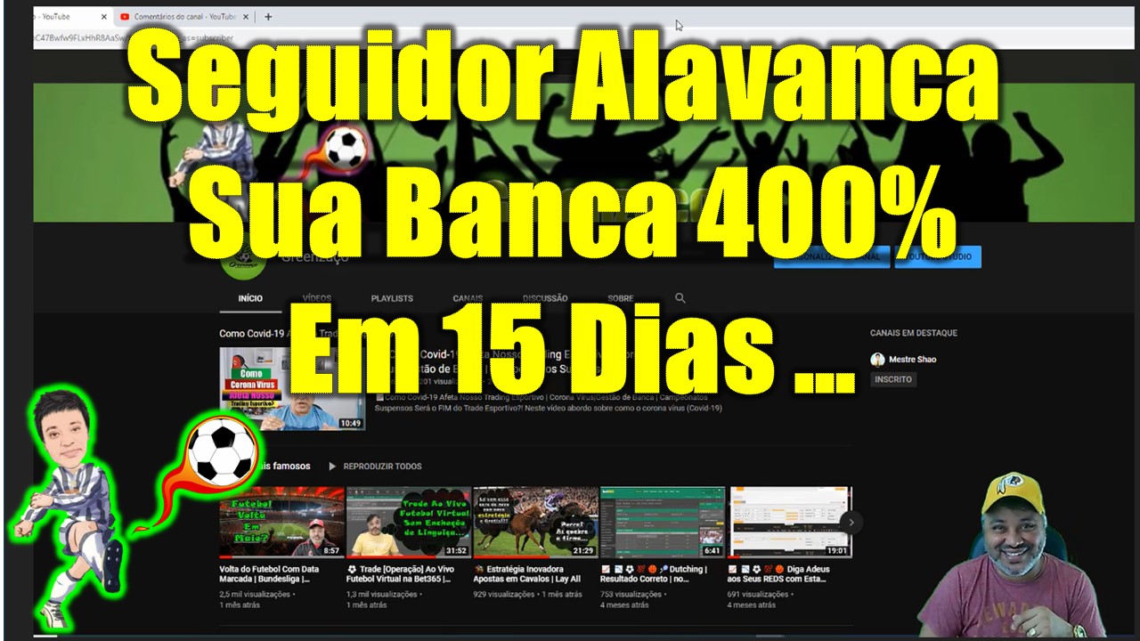 Seguidor Alavanca Banca 400% em 15 Dias  | Ganância no Trade Esportivo  | Mito do Limite do Gol