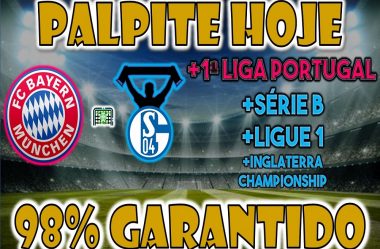 Palpites de Futebol Jogos de Hoje Palpites x Bayern Munique x Schalke 04