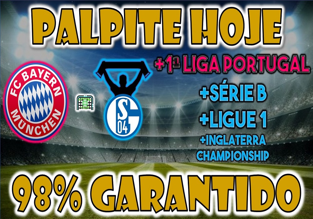 Palpites de Futebol Jogos de Hoje Palpites x Bayern Munique x Schalke 04