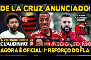 COMEMORA NAÇÃO! FLAMENGO ANUNCIA DE LA CRUZ! 1º REFORÇO PARA 2024! A VERDADE SOBRE CLAUDINHO!