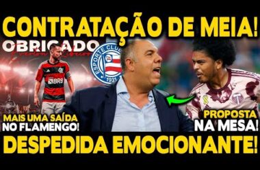 CONTRATAÇÃO DE MEIA: FLA COLOCA SEGUNDA PROPOSTA NA MESA! DESPEDIDA EMOCIONANTE DE ÉVERTON RIBEIRO!