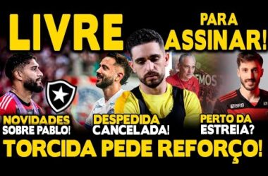 LIVRE PARA ASSINAR! TORCIDA FAZ PRESSÃO POR REFORÇO! QUANDO SERÁ ESTREIA DE VIÑA? ÉVERTON RIBEIRO E+