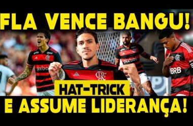 COM HAT-TRICK DE PEDRO, FLAMENGO VENCE BANGU E ASSUME A LIDERANÇA NO CAMPEONATO CARIOCA!