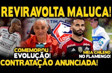 REVIRAVOLTA MALUCA! SAÍDA CONFIRMADA! CONTRATAÇÃO ANUNCIADA! MEIA CHILENO NO FLA! TITE ELOGIOU…