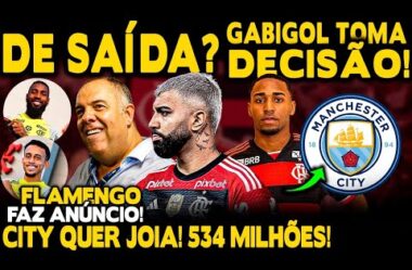 VAI SAIR? GABIGOL TOMA DECISÃO IMPORTANTE SOBRE FUTURO! CITY QUER JOIA! FLAMENGO FAZ ANÚNCIO!