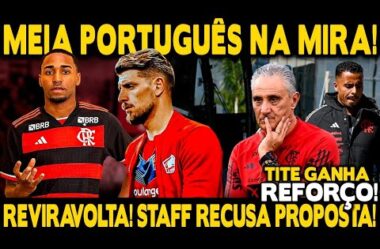 CONTRATAÇÃO DE MEIA PORTUGUÊS! TITE GANHA REFORÇO PARA TEMPORADA! REVIRAVOLTA EM NEGOCIAÇÃO!