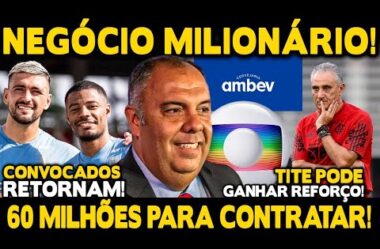 REFORÇO DE ÚLTIMA HORA! 60 MILHÕES NOS COFRES! NEGÓCIO MILIONÁRIO COM A GLOBO E A AMBEV!