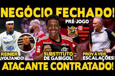 NEGÓCIO FECHADO! ATACANTE CONTRATADO! CONTRATAÇÃO DE REINIER NO MEIO DO ANO! SUBSTITUTO DE GABIGOL!