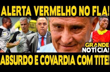 🚨ALERTA VERMELHO NO FLAMENGO🚨 COVARDIA E ABSURDO COM TITE! GRANDE NOTÍCIA COM BRUNO HENRIQUE!