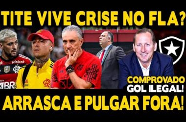 CRISE NO FLAMENGO? TITE DESAGRADOU ELENCO? SAIBA A VERDADE! PÉSSIMA NOTÍCIA COM ARRASCA E PULGAR!