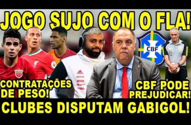 CORINTHIANS E CRUZEIRO DISPUTAM GABIGOL! CONTRATAÇÕES DE PESO NO FLA! JOGO SUJO COM MENGÃO!