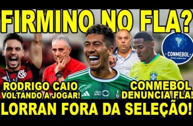 A VERDADE SOBRE FIRMINO NO FLAMENGO! CLUBE BATE DE FRENTE COM CBF E NAO LIBERA LORRAN! FLA MULTADO!