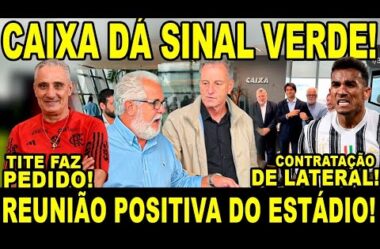 PLANTÃO! CAIXA DÁ SINAL VERDE PARA ESTÁDIO DO FLA! LANDIM ABRE O JOGO! CONTRATAÇÃO LATERAL DANILO!