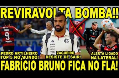 PLANTÃO BOMBA! FABRÍCIO BRUNO DESISTE DE SAIR DO FLAMENGO! ALERTA LIGADO! PEDRO FAZENDO HISTÓRIA!