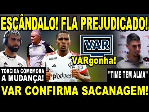 ESCÂNDALO E ABSURDO COM FLAMENGO! ÁUDIO DO VAR CONFIRMA…TORCIDA COMEMORA MUDANÇA DE POSTURA!