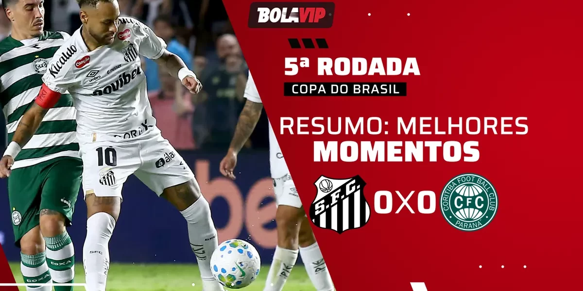 Santos e Coritiba ficam no 0 a 0: jogo morno na Vila Belmiro pela Copa do Brasil