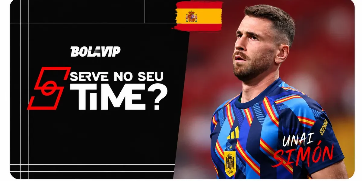 Unai Simón: Segurança na Copa e Preço que Assusta o Brasil