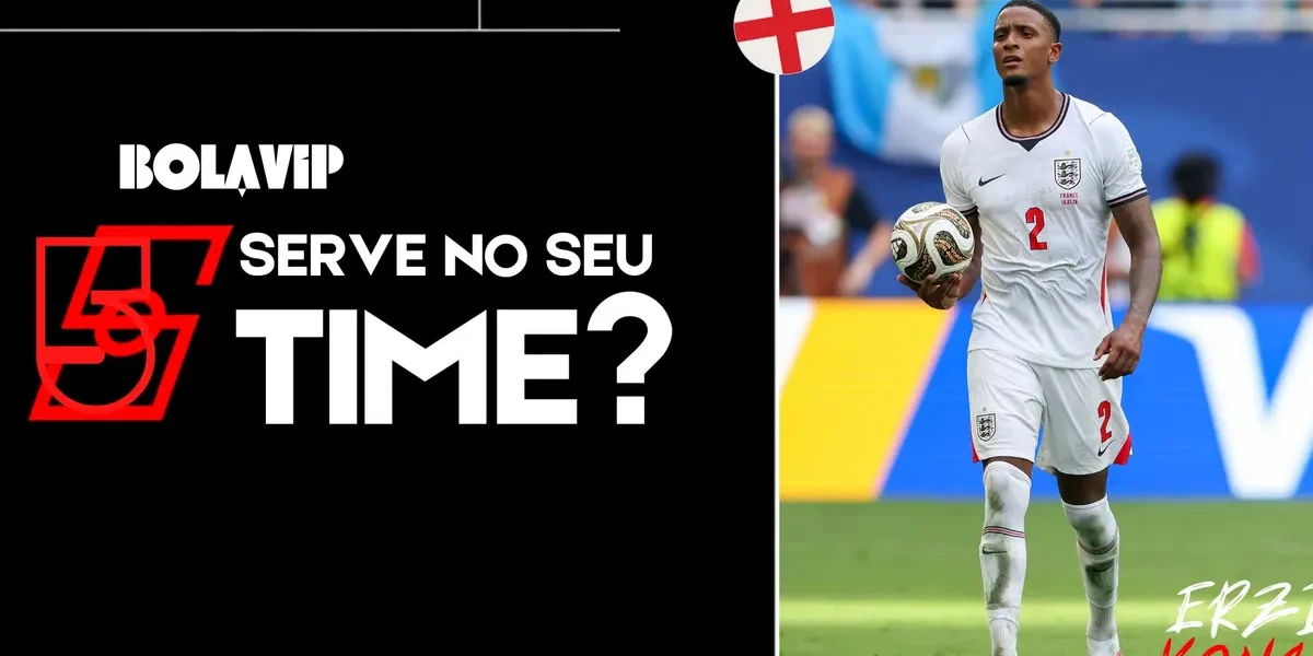 Konsa brilha na Copa e vira alvo: serve no seu time?